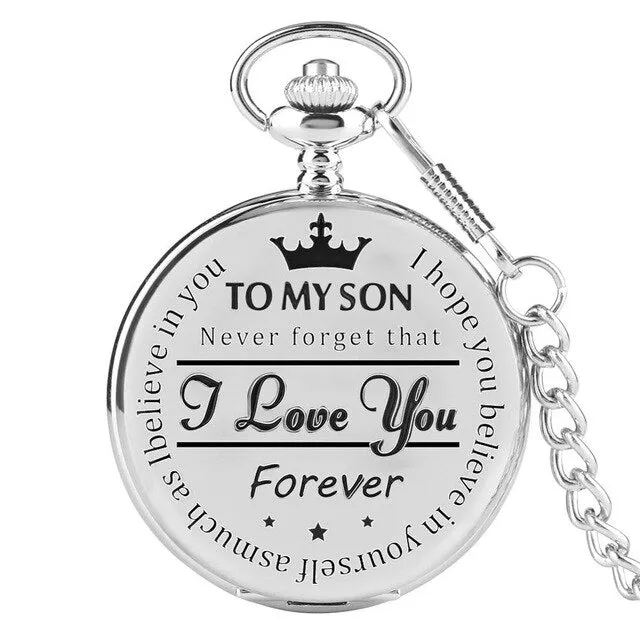 "To My Son, Never Forget That I Love You" Retro Engraved Quartz Pocket Watch